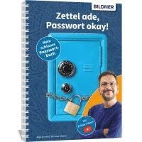 bokomslag Zettel ade, Passwort okay! Das schlaue Passwortbuch