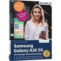 bokomslag Samsung Galaxy A26 5G - Für Einsteiger ohne Vorkenntnisse