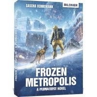 bokomslag Frozen Metropolis - A Permafrost Novel