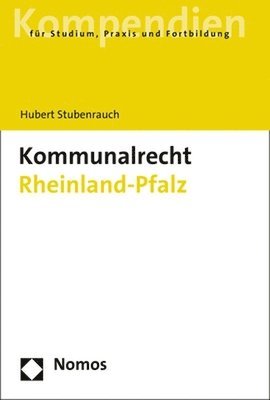 Hubert Stubenrauch - Kommunalrecht Rheinland-Pfalz, Häftad