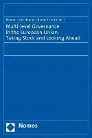 Thomas Conzelmann, Randall Smith - Multi-Level Governance in the European Union: Taking Stock and Looking Ahead, Häftad