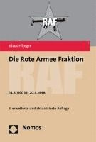 bokomslag Die Rote Armee Fraktion: 14.5.1970 Bis 20.4.1998