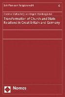 bokomslag Transformation of Church and State Relations in Great Britain and Germany