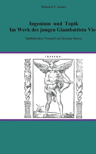 bokomslag Ingenium und Topik im Werk des jungen Giambattista Vico