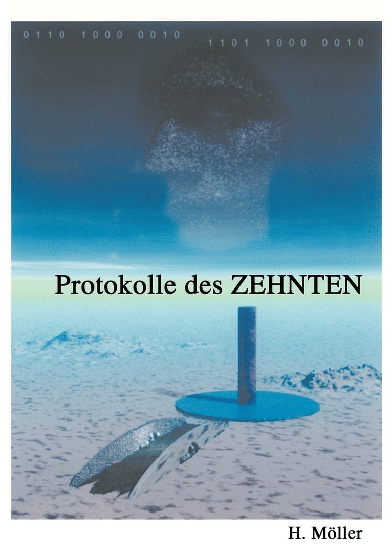 Horst Möller - 2070 Protokolle des ZEHNTEN 2075, Häftad