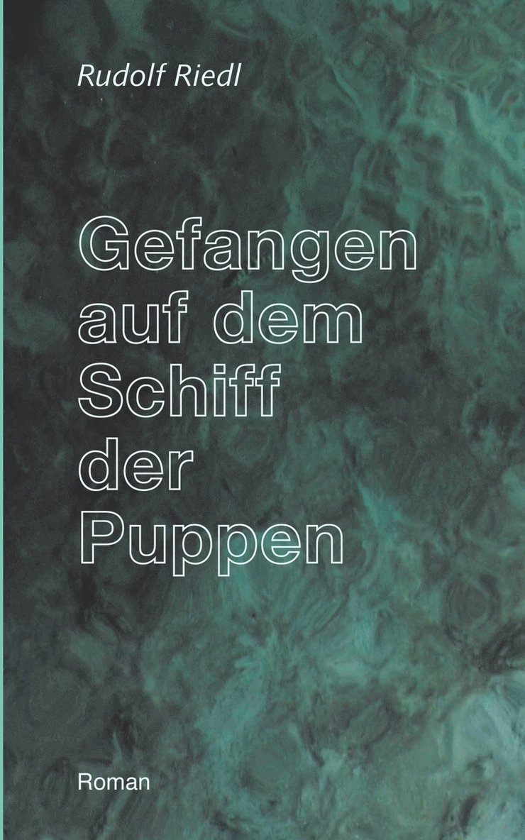 Gefangen auf dem Schiff der Puppen 1