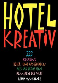 bokomslag Hotel Kreativ