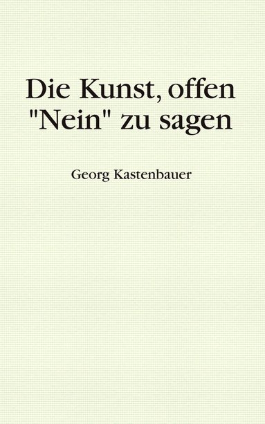 bokomslag Kunst, offen "Nein" zu sagen