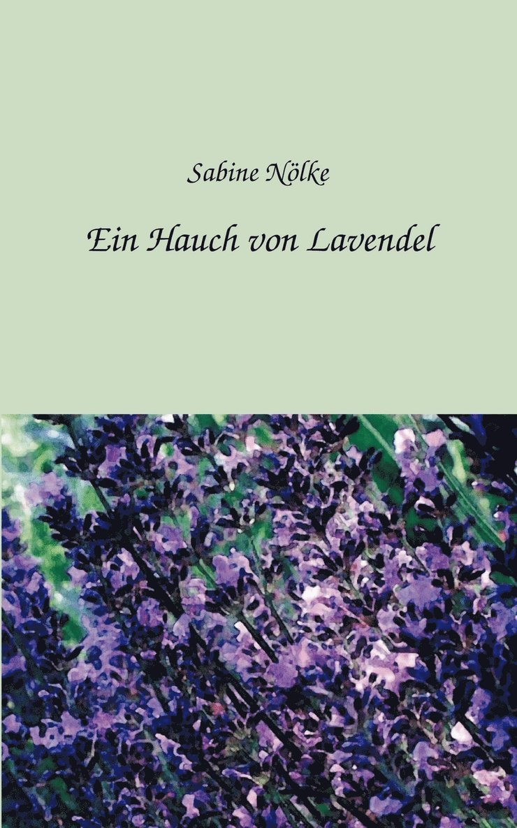 Sabine Nölke - Hauch von Lavendel, Häftad