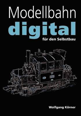 bokomslag Modellbahn digital fr den Selbstbau