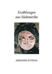 bokomslag Erzählungen aus Südamerika