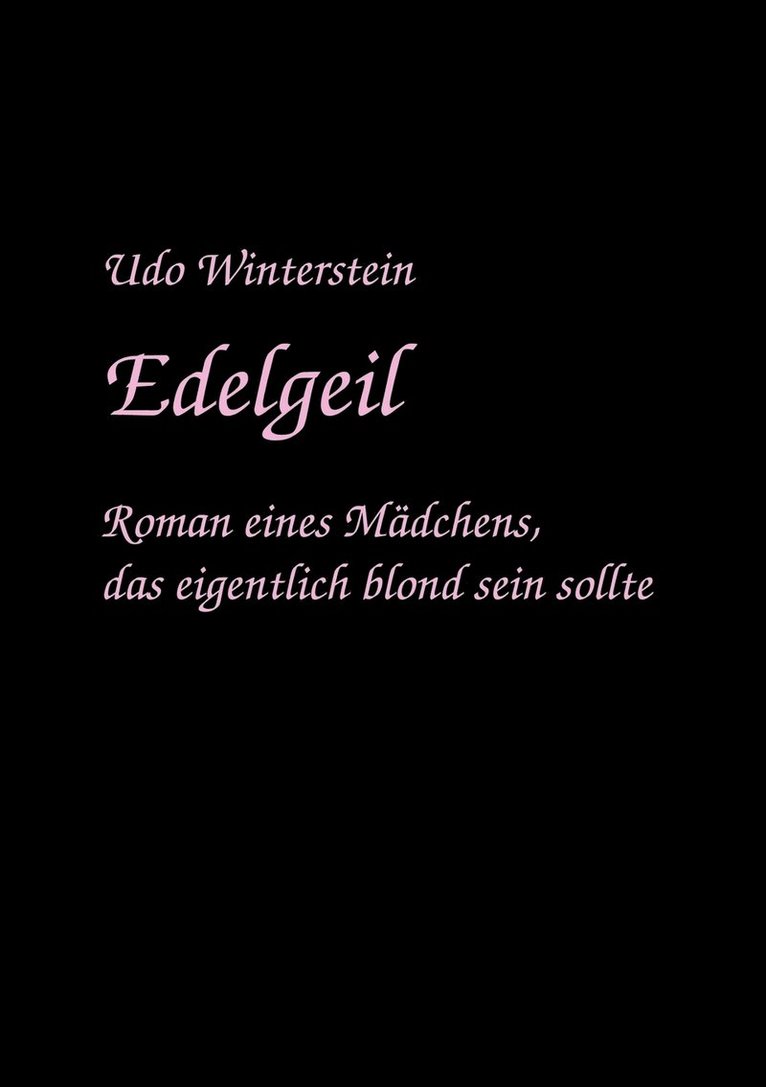 Edelgeil 1