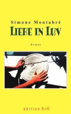 Simone Montabre - Liebe in Luv, Häftad