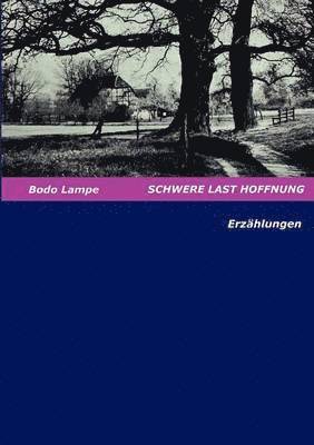 Schwere Last Hoffnung 1