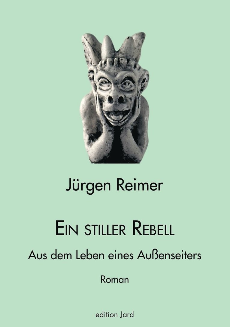 stiller Rebell