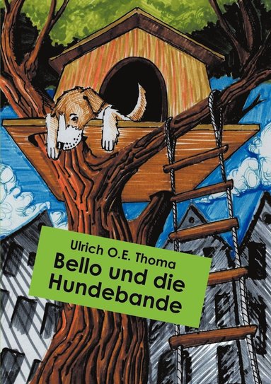 bokomslag Bello und die Hundebande