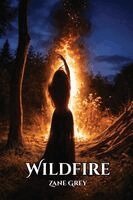 Zane Grey - Wildfire, Häftad