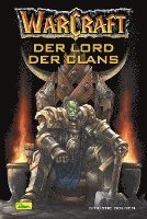 bokomslag WarCraft. Der Lord der Clans. (Bd. 2)