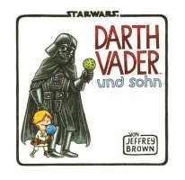 Jeffrey Brown - Star Wars: Darth Vader und Sohn, Inbunden
