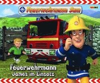 bokomslag Feuerwehrmann Sam: Geschichtenbuch 05: Feuerwehrmann James im Einsatz