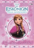 bokomslag Disney Die Eiskönigin: Mein Anna-Freundebuch