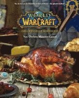 bokomslag World of Warcraft: Das offizielle Kochbuch