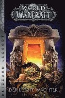 bokomslag World of Warcraft - Der letzte Wächter