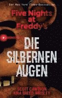 bokomslag Five Nights at Freddy's: Die silbernen Augen