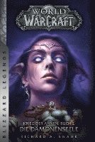 Richard A. Knaak - World of Warcraft: Krieg der Ahnen 2, Häftad