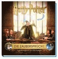 Jody Revenson - Harry Potter: Die Zaubersprüche - Das Handbuch zu den Filmen, Inbunden