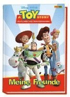 bokomslag A Toy Story: Alles hört auf kein Kommando: Meine Freunde