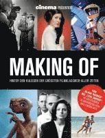 bokomslag Cinema präsentiert Making Of - Hinter den Kulissen der größten Filmklassiker aller Zeiten