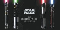 bokomslag Star Wars: Die Lichtschwert-Kollektion