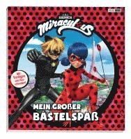 bokomslag Miraculous: Mein großer Bastelspaß