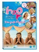 bokomslag H2O Plötzlich Meerjungfrau: Das große Fanbuch