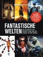 bokomslag Cinema präsentiert: Fantastische Welten - Die Geschichte des Fantasy-Films und des Science-Fiction-Genres