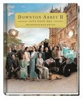 bokomslag Downton Abbey II: Eine neue Ära - Das offizielle Buch zum Film