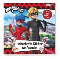 Miraculous: Heldenhafte Sticker zum Ausmalen 1