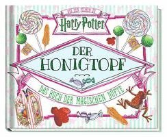 Aus den Filmen zu Harry Potter: Der Honigtopf - Das Buch der magischen Düfte 1