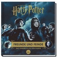 bokomslag Aus den Filmen zu Harry Potter: Freunde und Feinde - Das Handbuch zu den Filmen