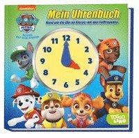 bokomslag PAW Patrol: Mein Uhrenbuch - Rund um die Uhr im Einsatz mit den Fellfreunden