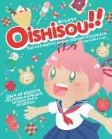 bokomslag Oishisou!! Das ultimative Anime-Dessert-Kochbuch