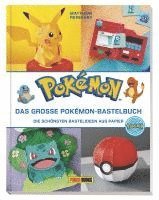 bokomslag Pokémon: Das große Pokémon-Bastelbuch - Die schönsten Bastelideen aus Papier