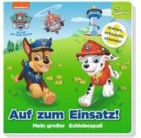 bokomslag PAW Patrol: Auf zum Einsatz! - Mein großer Schiebespaß