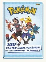 bokomslag Pokémon: 100 Fakten über Pokémon - von Aerodactyl bis Zoroark