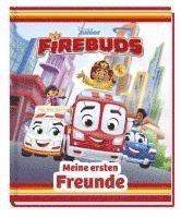 bokomslag Disney Junior Firebuds: Meine ersten Freunde