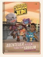 bokomslag Star Wars: Die Abenteuer der jungen Jedi: Abenteuer auf dem Planeten Yarrum - Der Geleefrucht-Raub