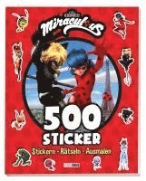 bokomslag Miraculous: 500 Sticker - Stickern - Rätseln - Ausmalen