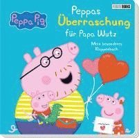 bokomslag Peppa Pig: Peppas Überraschung für Papa Wutz - Mein besonderes Klappenbuch