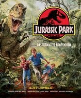 James Mottram, Panini - Jurassic Park: Das ultimative Kompendium, Inbunden